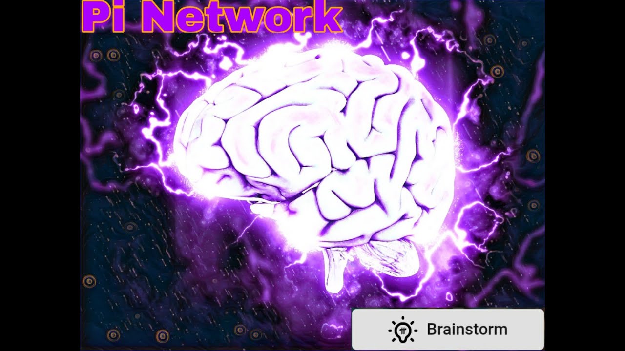Mi az a Brainstorm? Pi h&iacute;rek | Pi Network Magyarorsz&aacute;g