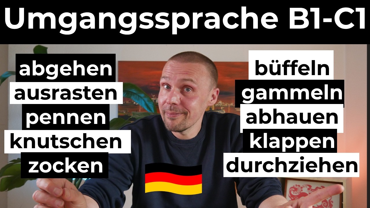 Wie ein Deutscher sprechen! Umgangssprache Teil 3 - 10 wichtige Verben B1/B2/C1
