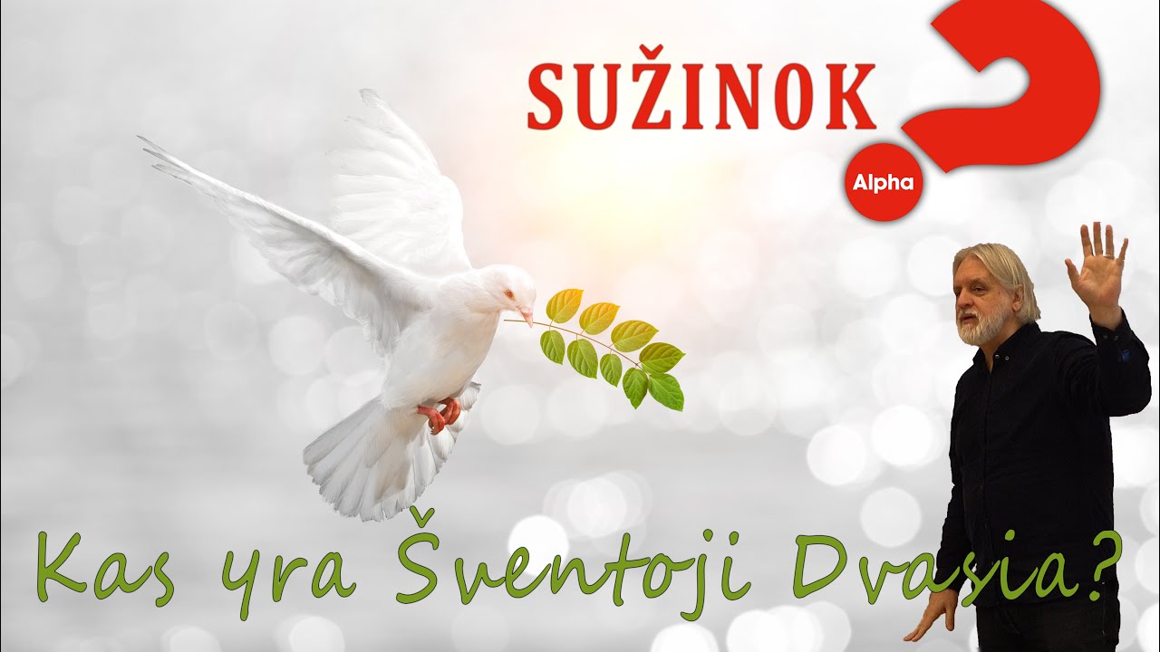 Kas yra Šventoji Dvasia. Alfa kursas (I)