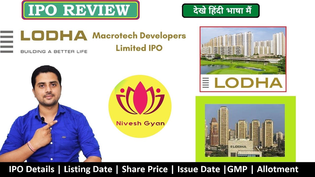 IPO REVIEW : Macrotech Developers Ltd