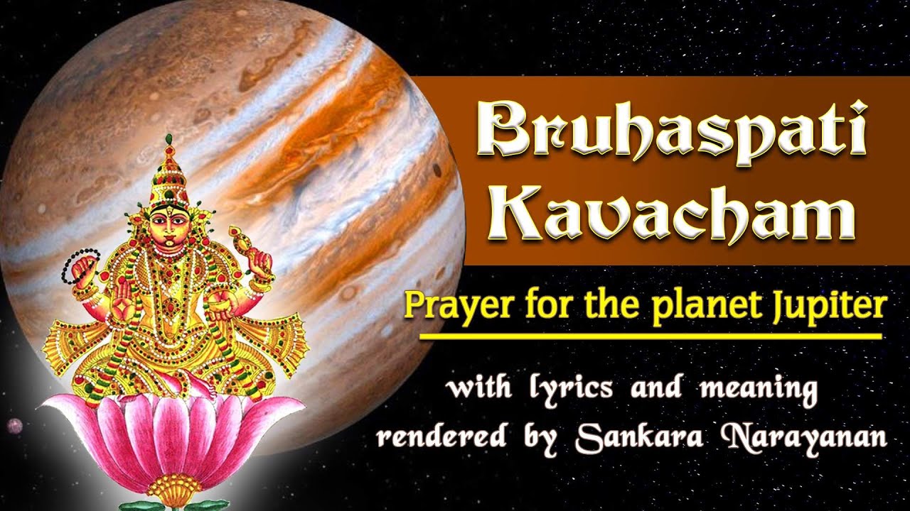 Bruhaspati (Guru) Kavacham | Lyrics & Meaning | Soul Sadhana