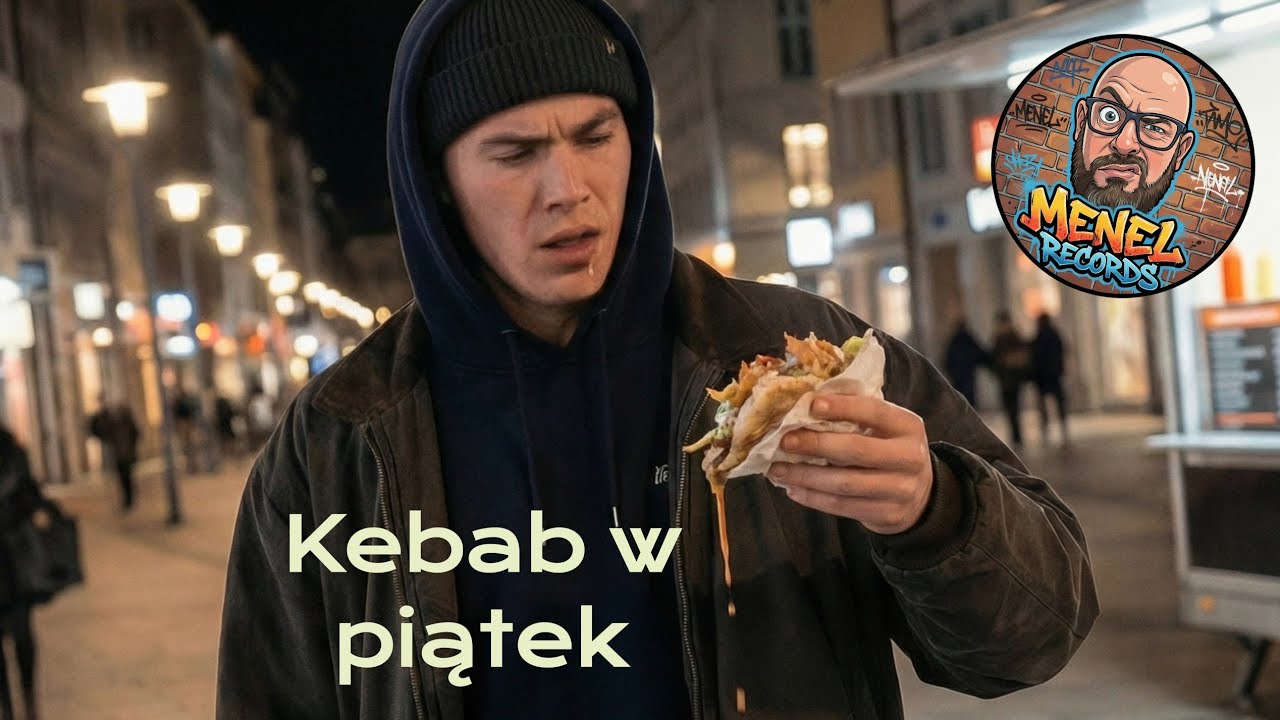 Kebab w piątek remastered - MenelRecords
