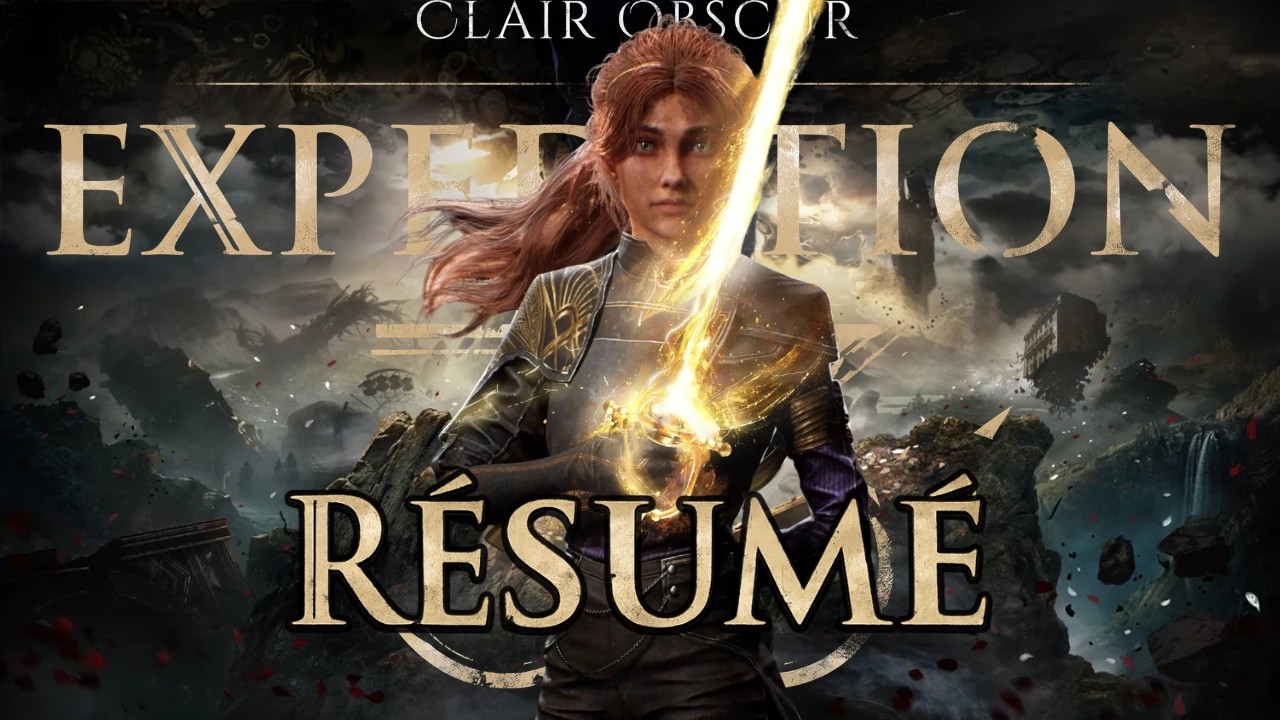 Résumé CLAIR OBSCUR EXPÉDITION 33 en 22 minutes 🖌️ | VRAIMENT GOTY ? (Histoire Résumée) (Spoil FR)