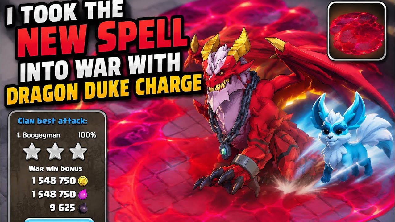 New spell with Dragon Duke e-fang charge in war attack
