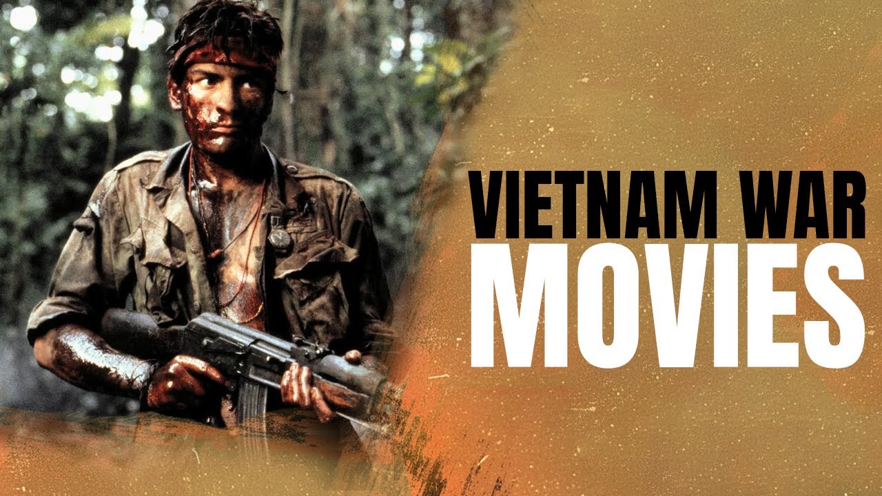 10 Most Brutal Vietnam War Movies Veterans Say Are Too Real