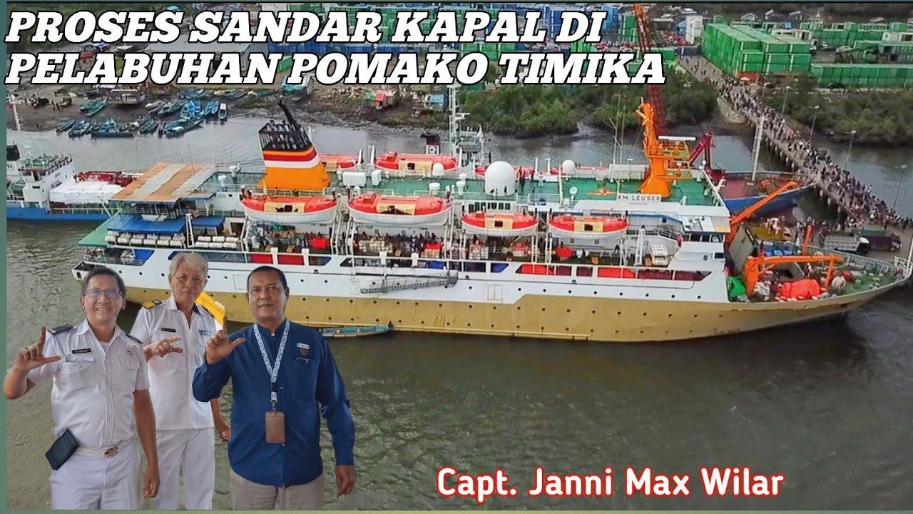 OLAH GERAK SANDAR KAPAL DI PELABUHAN POMAKO TIMIKA - PAPUA || KM. LEUSER