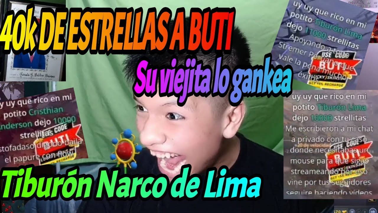 A BUTI LE DONAN 40K DE ESTRELLAS | TIBURÓN LIMA Y NARCO | SU VIEJA LO GANKEA