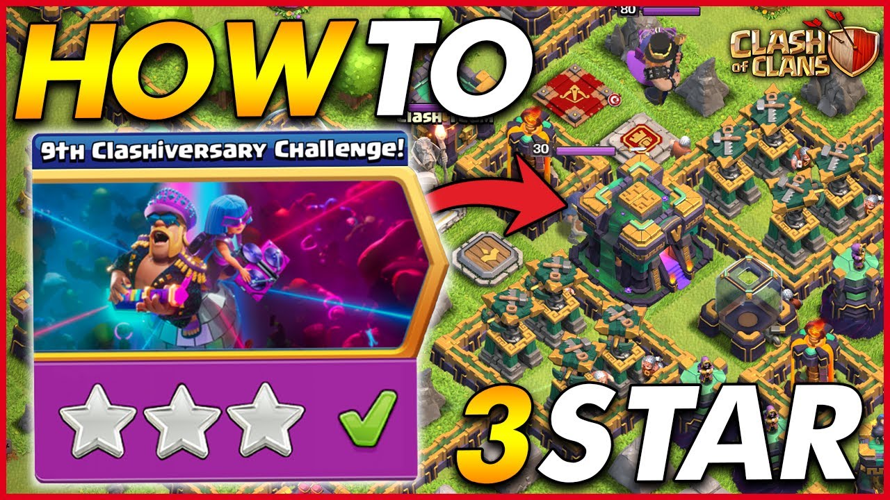 HOW TO 3 STAR THE 9TH CLASHIVERSARY CHALLENGE!! | Clash of Clans