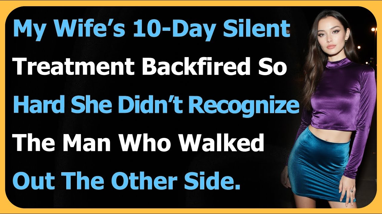 My Wife’s 10-Day Silent Treatment Backfired So Hard She Didn’t Recognize The Man Who Walked Out…