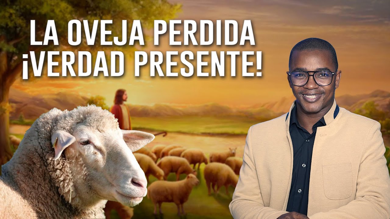 LA VERDAD PRESENTE EN LA OVEJA PERDIDA - Fabio Fory 2021 - Evangelismo Adventista