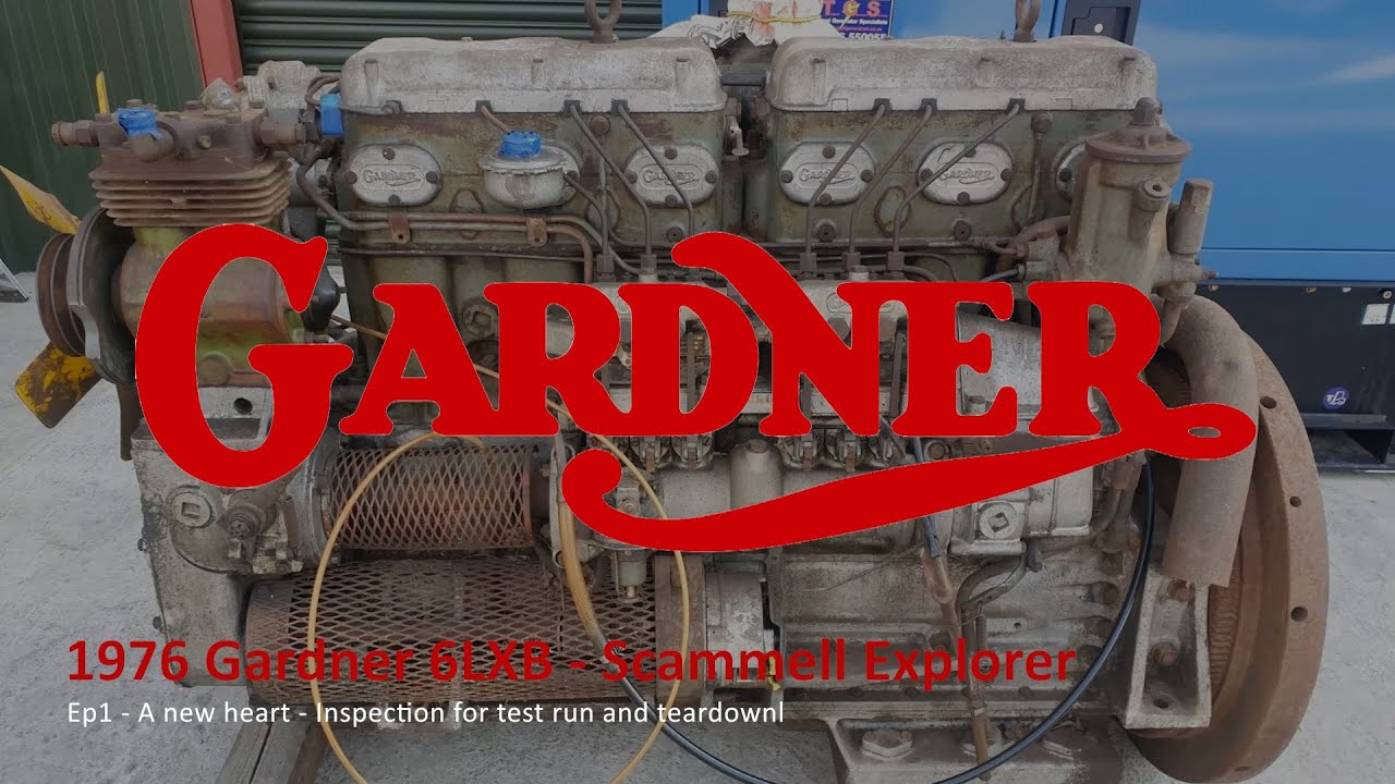 Gardner 6LXB 180 Overhaul Pt 1 - New heart for a Scammell Explorer. Test run inspection & tear down