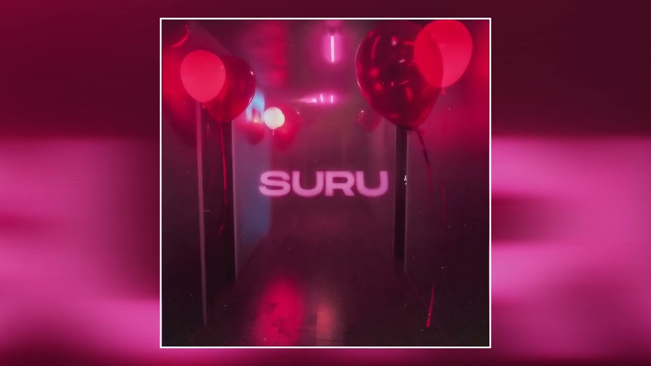 WXCHSXN - SURU (Slowed + Reverb)