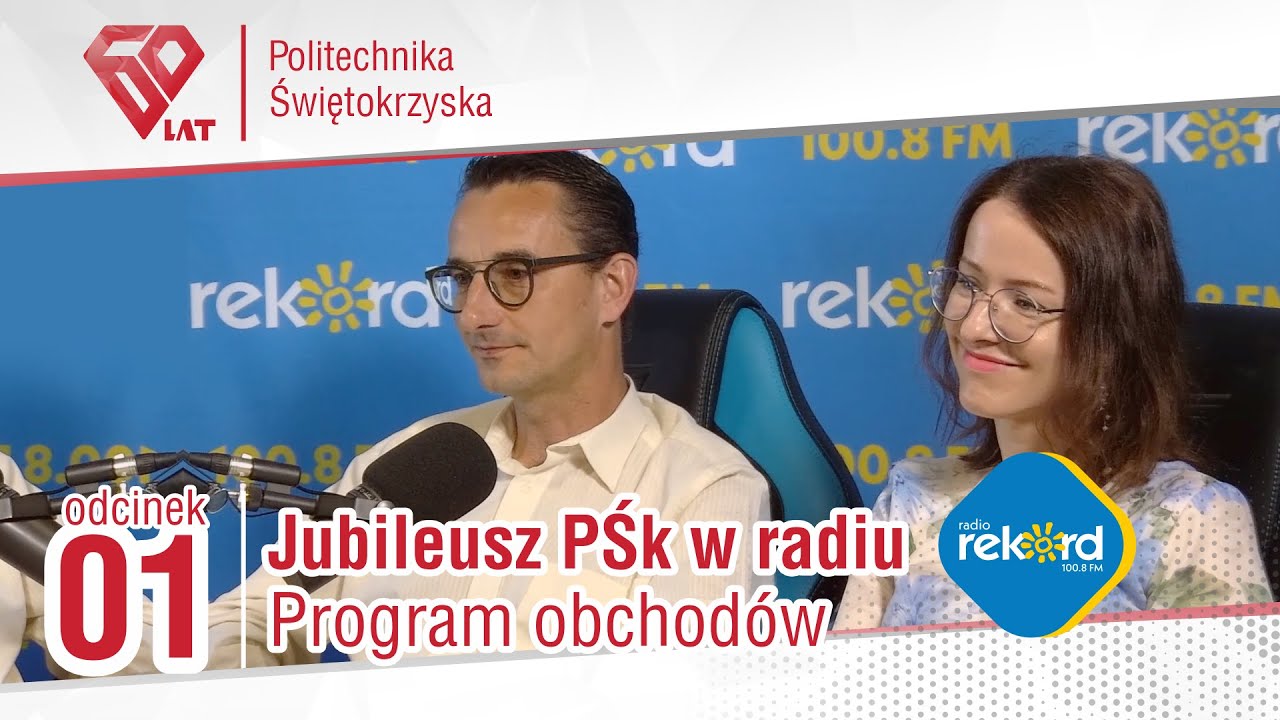 Jubileusz 60 - lecia #PŚk | Program obchod&oacute;w odc. 1