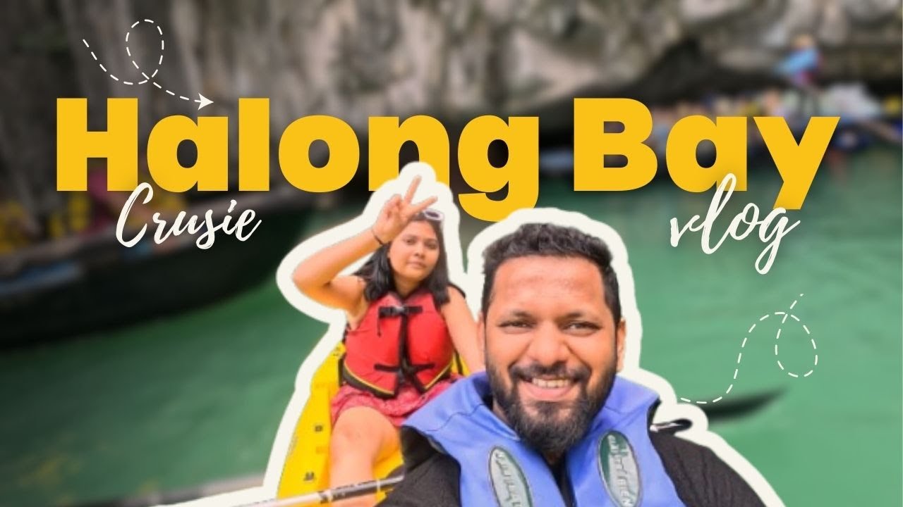 Things To Do in Ha Long Bay | Ti Top Island | Secret Cave | Kayaking | Vietnam Day 6 Vlog