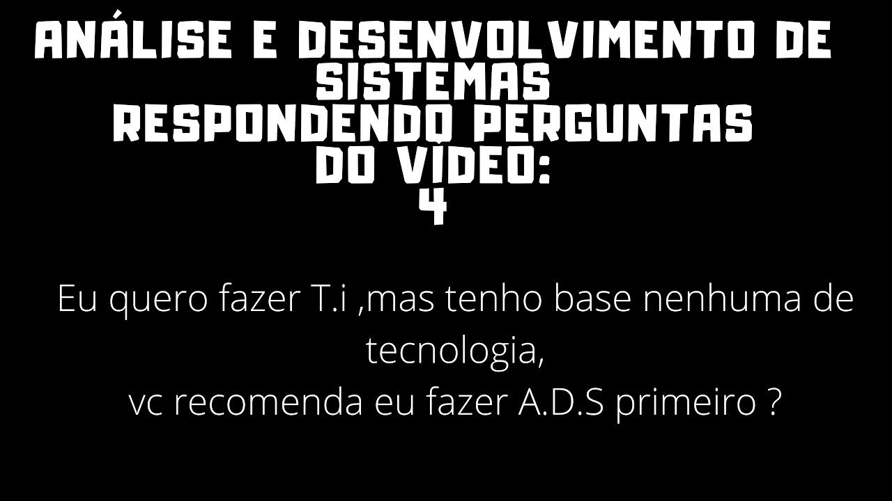 An&aacute;lise e desenvolvimento de sistemas - N&atilde;o tenho base nenhuma de Tecnologia, consigo aprender?