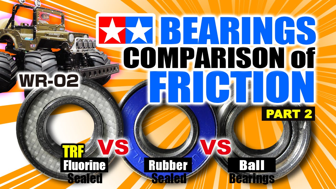 TAMIYA BEARINGS, Comparison of FRICTION (2/2), Ball vs Rubber Sealed vs Fluorine Sealed Bearings TRF