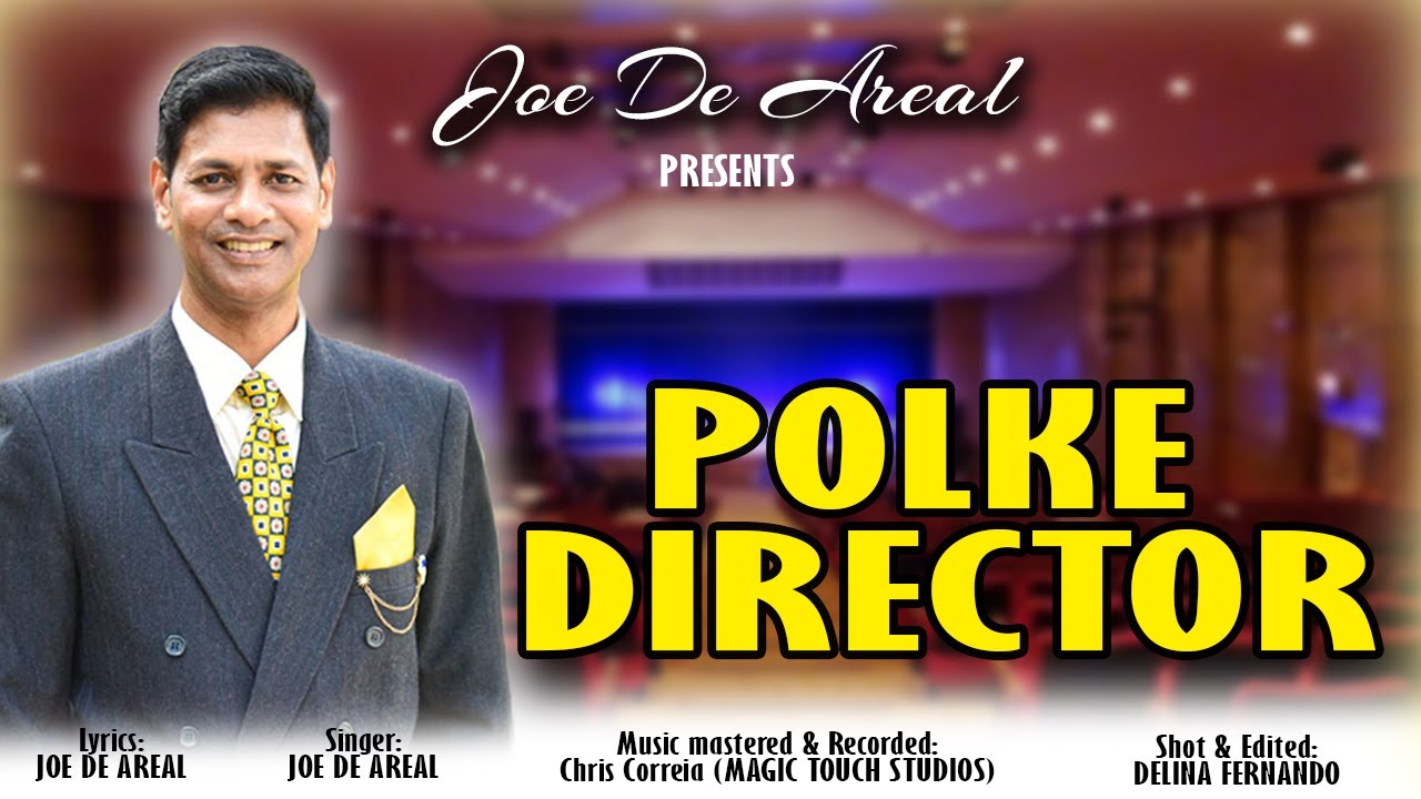Polke Director || KONKANI SONG || JOE DE AREAL