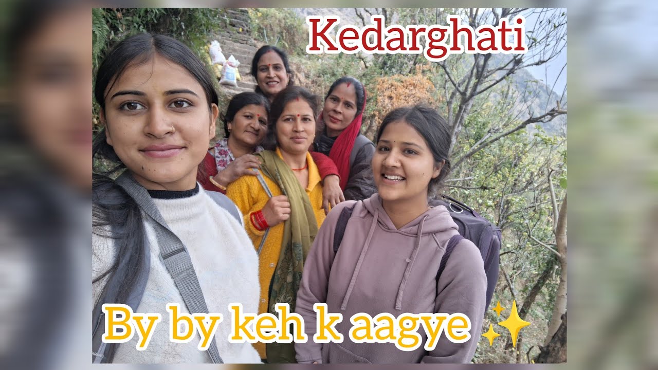 nani k ghr ko by by 😭|| kedarghati me mosam k haal 🫠|| satidiyahvlogs🌙 || uttrakhand ⛰️💓