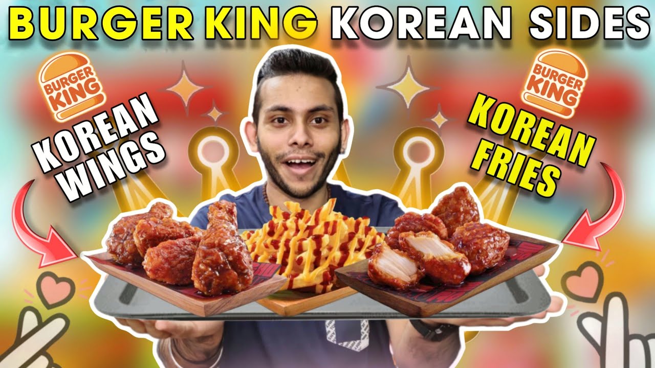 Burger King Korean spicy Chicken, Korean Wings & Korean Fries | Any Good ? | NomBom