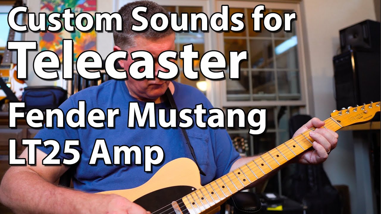 Telecaster-Specific Sounds on Fender Mustang LT25 - My Favorites