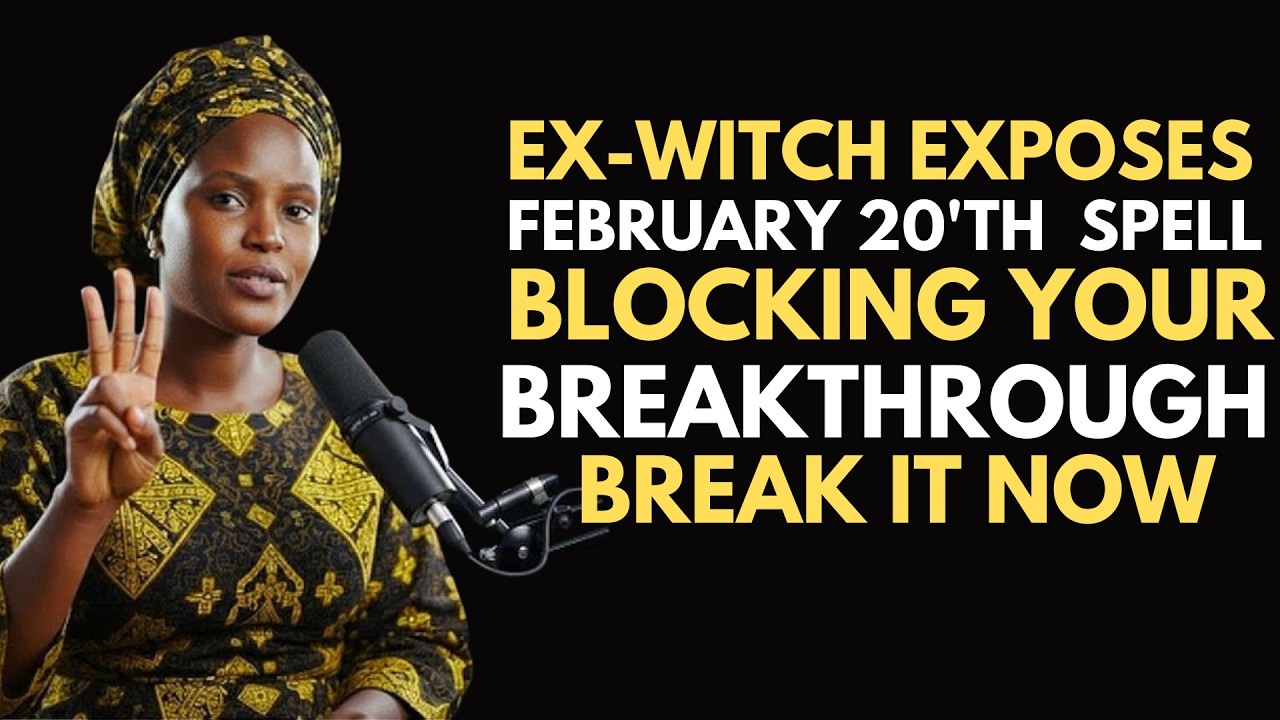 Ex-Witch Exposes Feb 20th Witchcraft Attack That Blocks Your Breakthrough | Grace M. Thornton