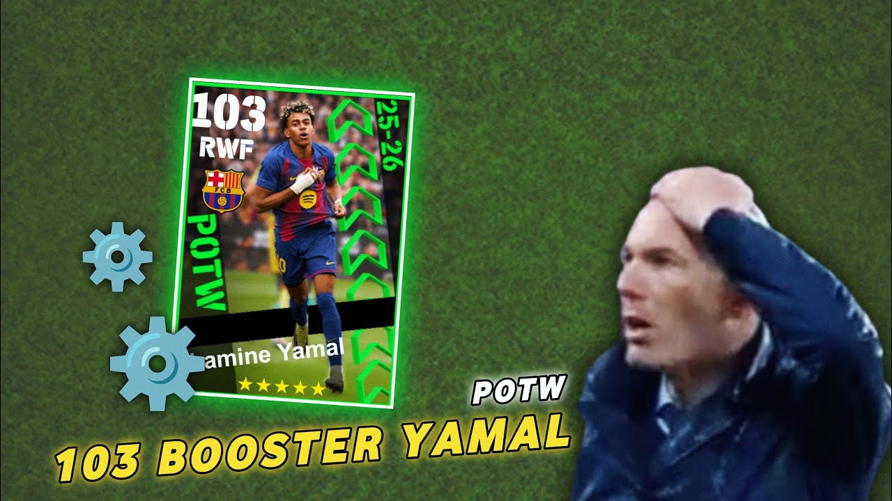 POTW 103 Booster Yamal 😧 | Лучше, чем некоторые эпические вещи | efootball 26
