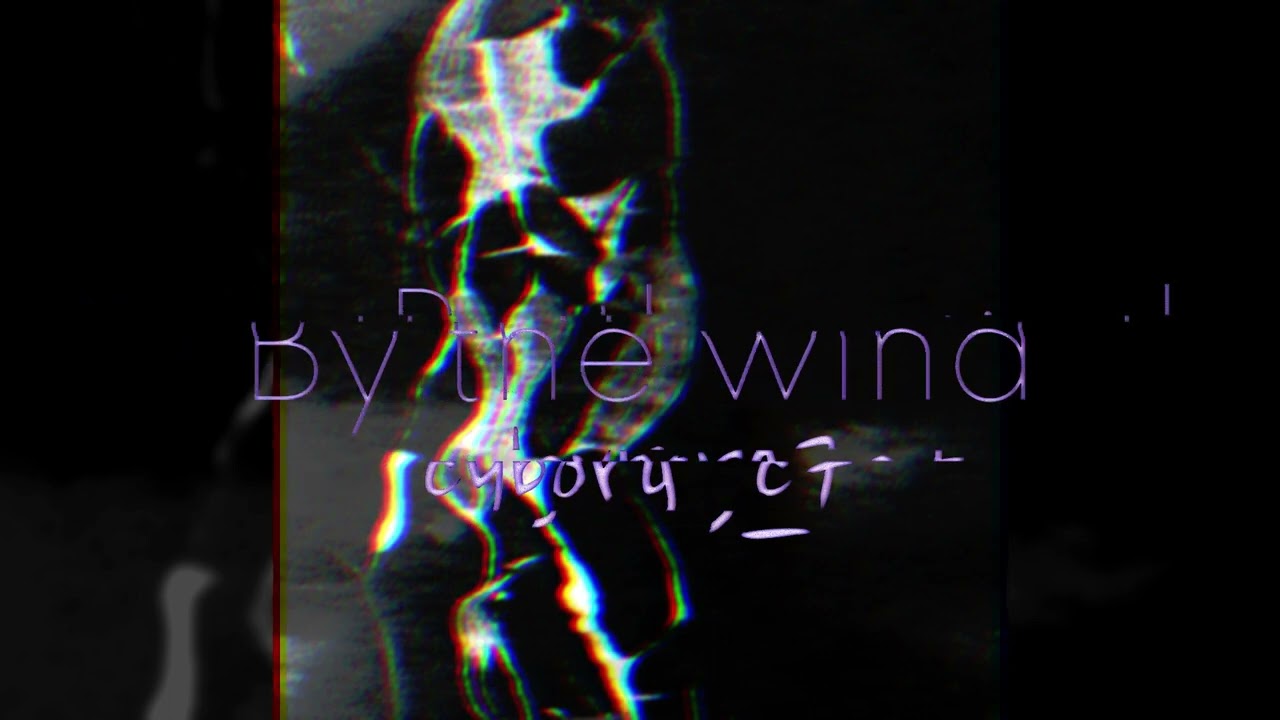 By The Wind