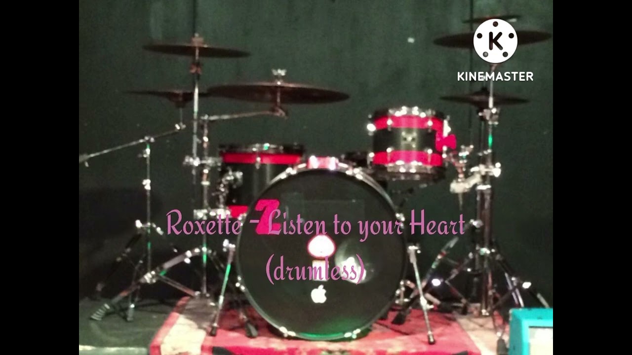 Roxette - Listen To Your Heart (drumless)