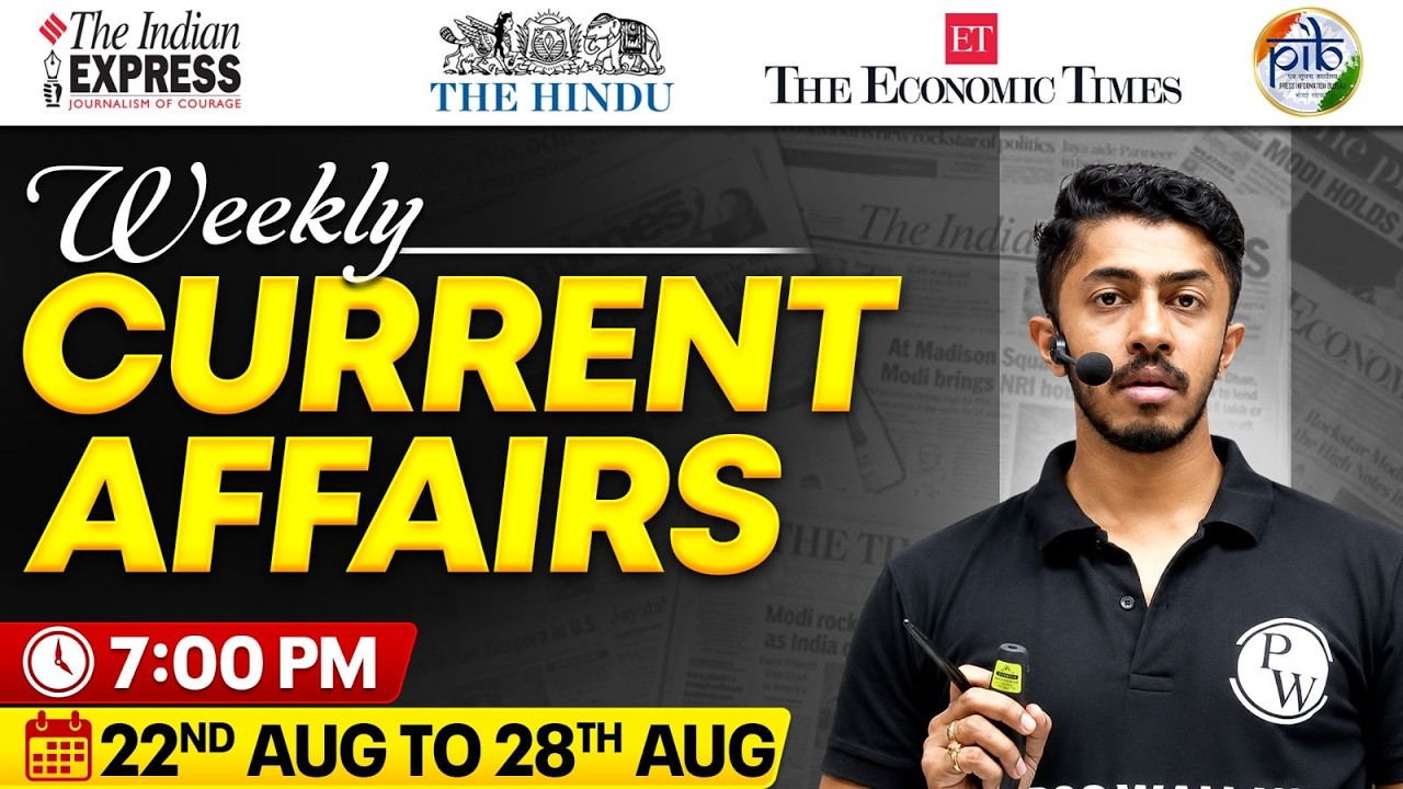22nd August to 28th August : Weekly Current Affairs by Nikhil Sir🔥| Important Current Affairs 2026 📖