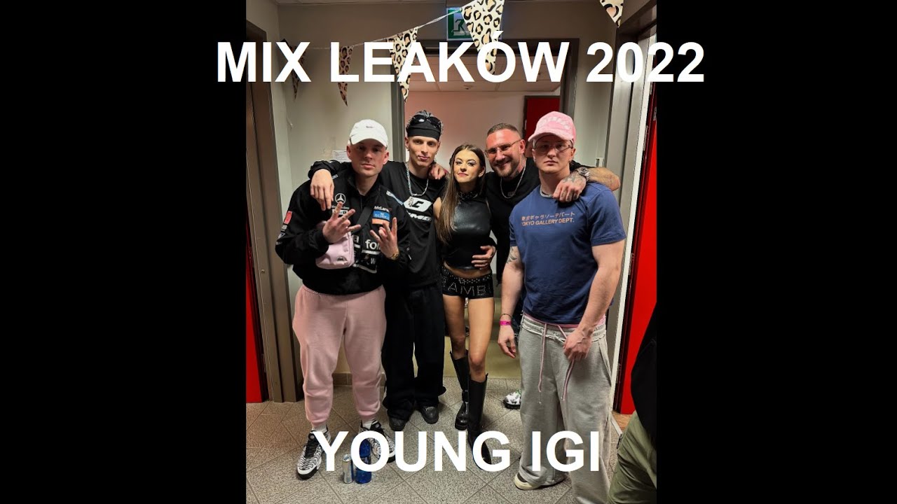 Young Igi - MIX LEAKÓW (2022)