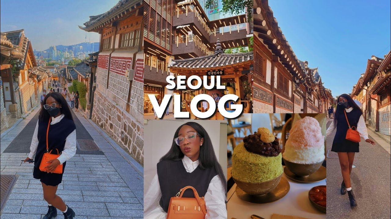 [seoul vlog] black girls in korea living their best lives & exploring hanok village ft. DyHair777