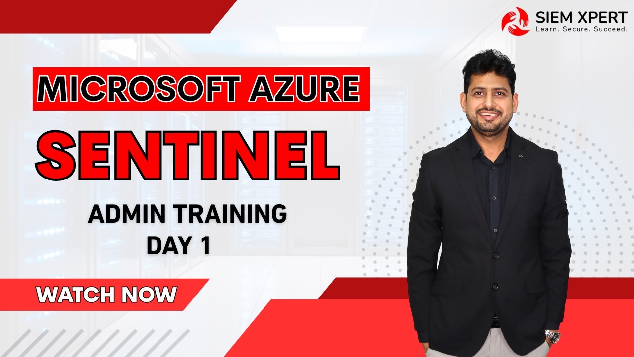 Microsoft Sentinel Admin Training | Day 1