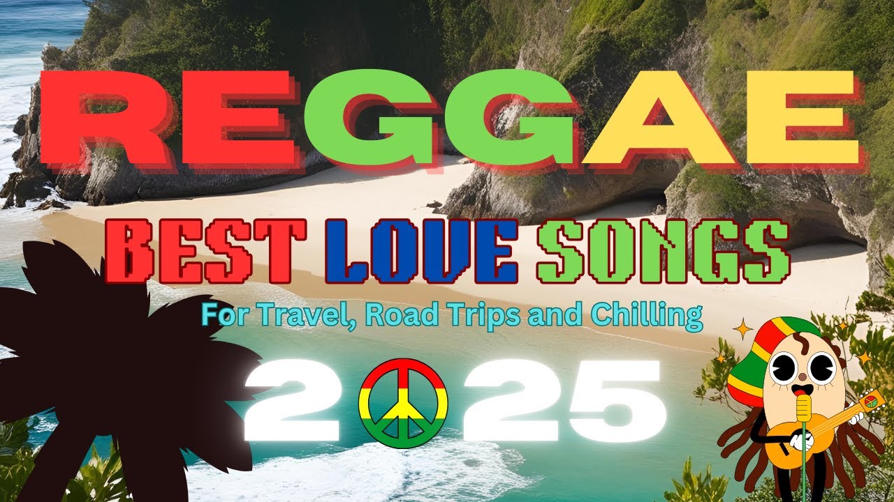 Reggae Love Songs for Stress Relieving 2025 | Best Love Songs Collection