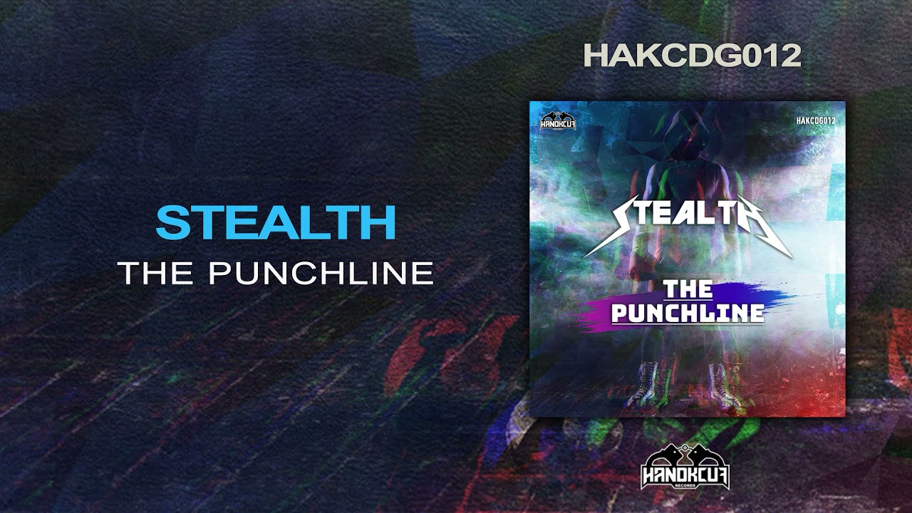 HAKCDG012 - Stealth - The Punchline
