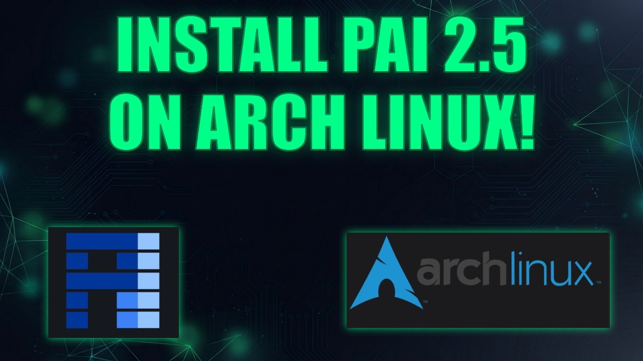 Install PAI 2.5 on Arch Linux!