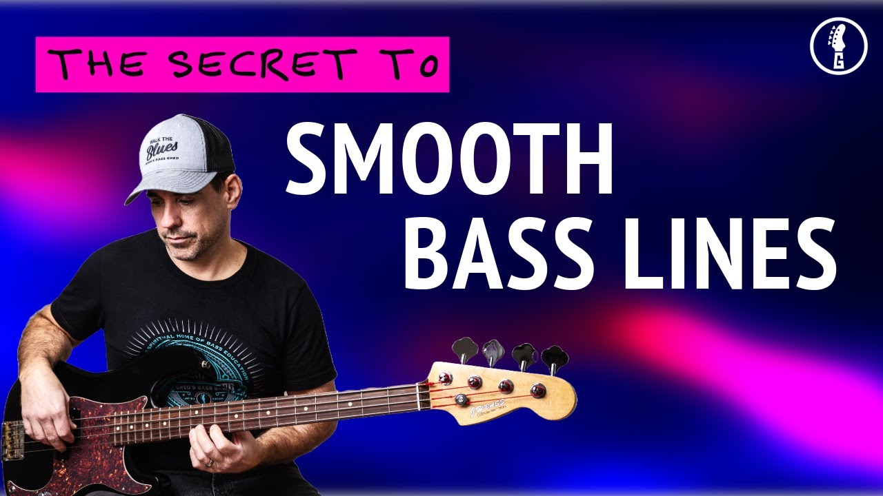 Unlocking The Secret To Smooth Bass Lines (No.302)