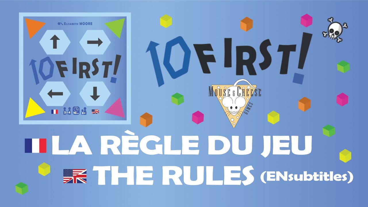 10 FIRST! The Rules