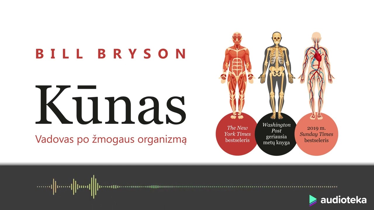 KŪNAS. Bill Bryson audioknyga | Audioteka.lt