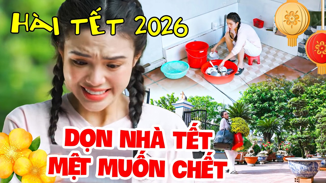 AI COI HÀI NÀY Cũng CƯỜI VỠ BỤNG Hài Tết Hoài Linh DỌN NHÀ TẾT MỆT MUỐN CHẾT | HÀI TẾT MỚI 2026