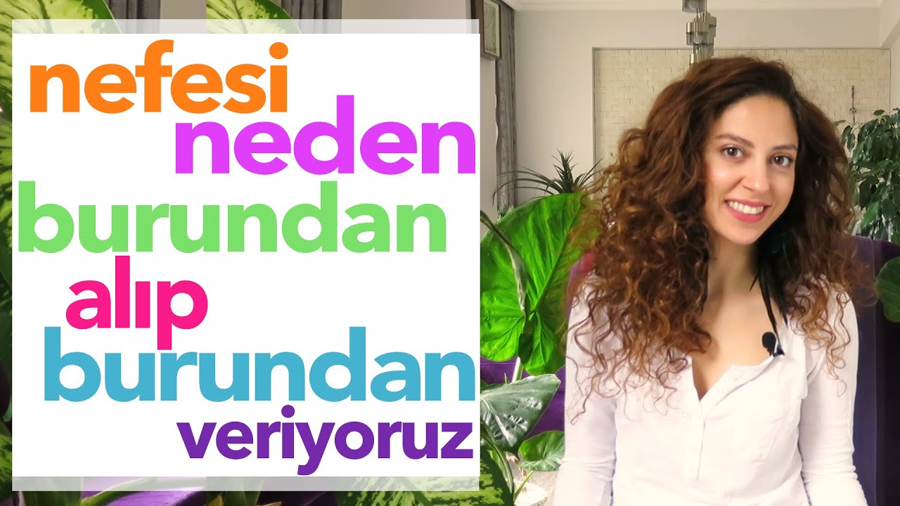 Yoga Yaparken Nefesi Neden Burundan Alıp Veriyoruz?