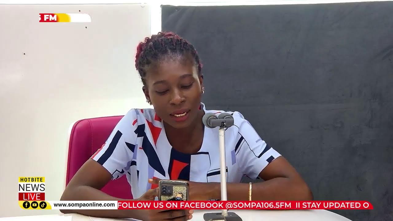HOT-BITE NEWS LIVE ON SOMPA 106.5 FM WITH AKOSUA NHYIRA,ADWOA ASARE& APAM DADAA 17/2/26 By AUGUSTINE