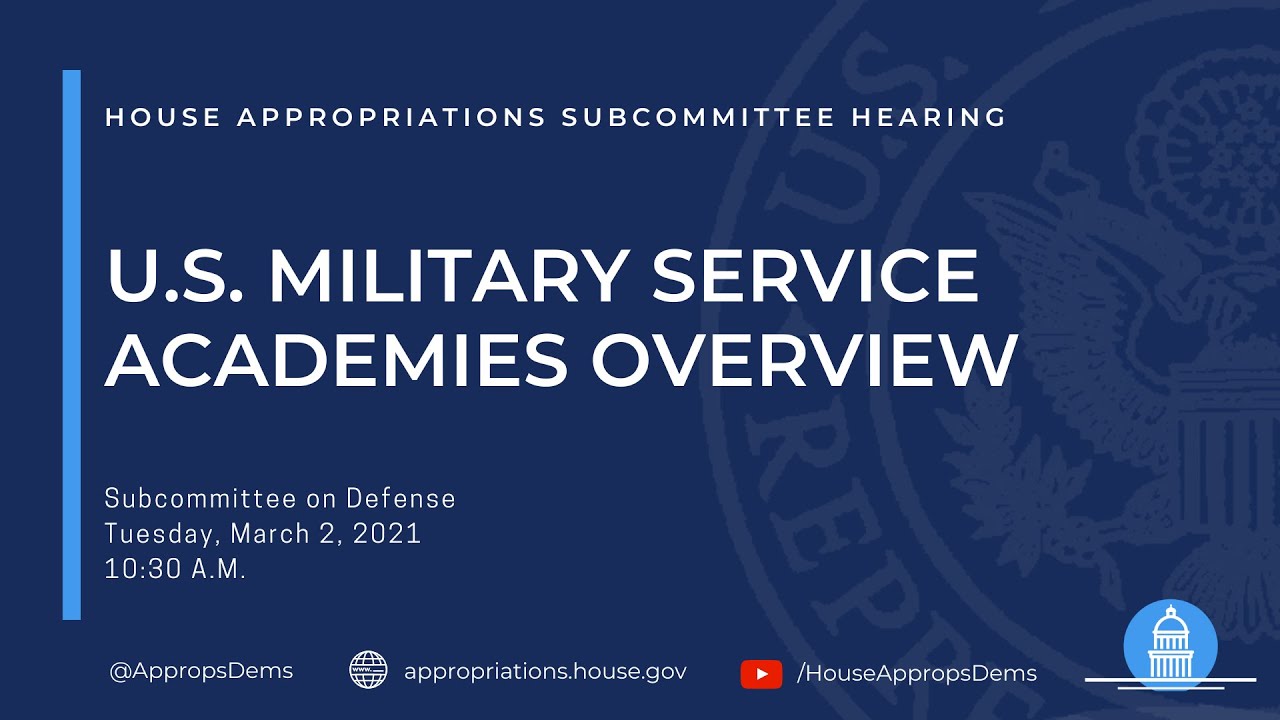 U.S. Military Service Academies Overview Hearing (EventID=111267)