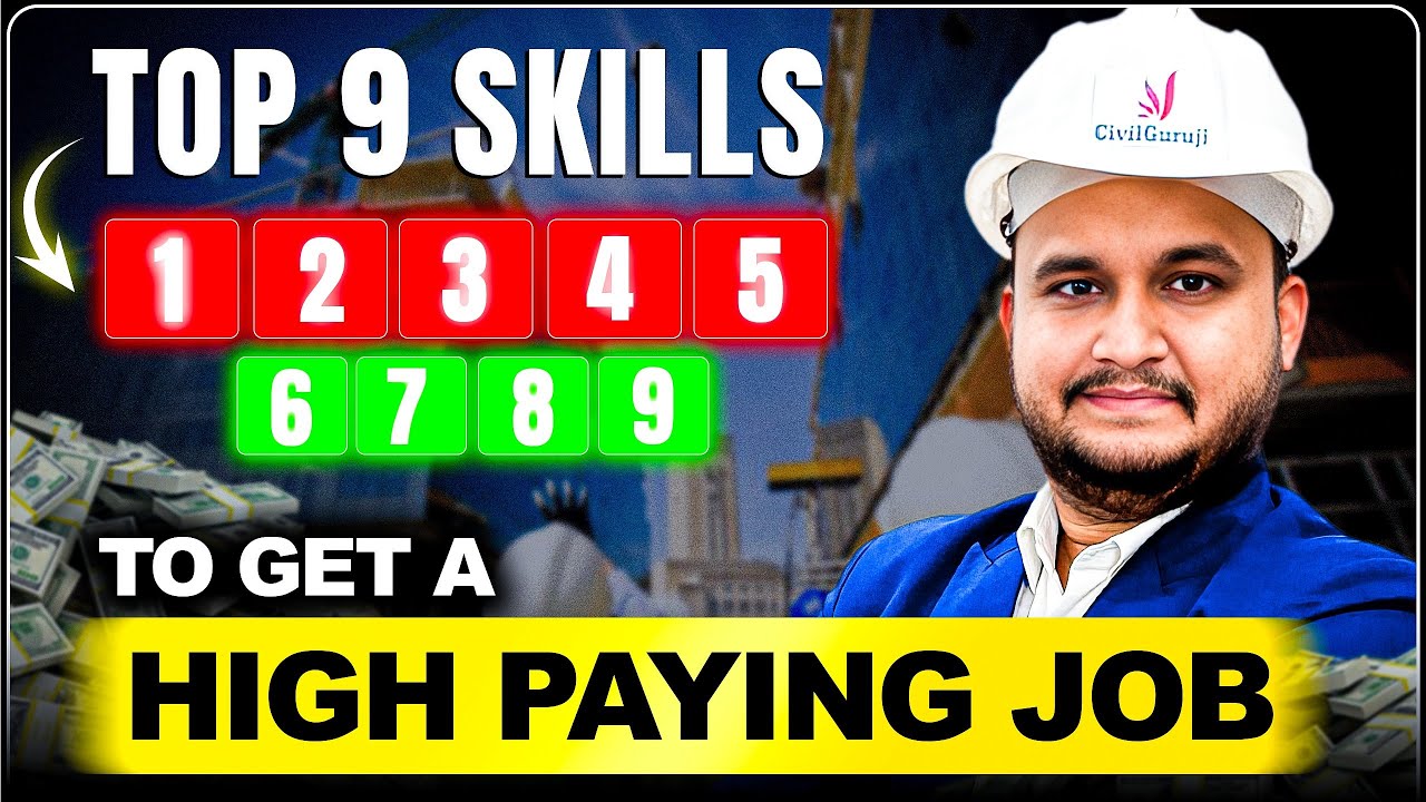 Top 9 Skills for Civil Engineers in 2025 | How to Get Job-Ready&nbsp;in&nbsp;2025