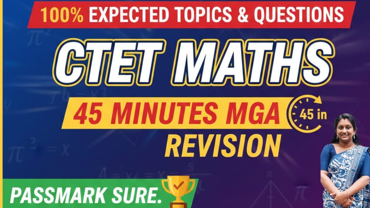 CTET MATHS FINAL RAPID REVISION CLASS