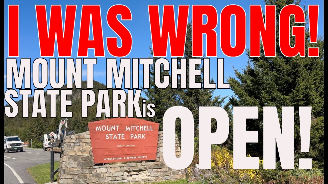Mount Mitchell State Park IS Open!