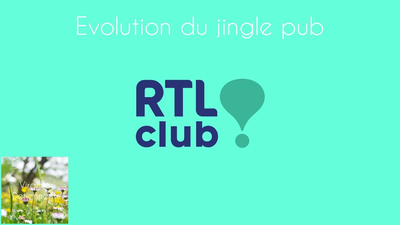 Evolution de jingle pub RTL Club - Evolution 2024 #2