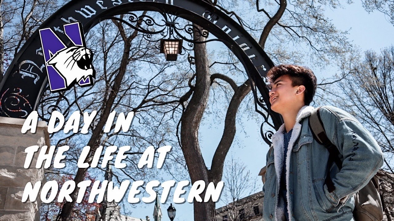 A Day in the Life at NORTHWESTERN UNIVERSITY