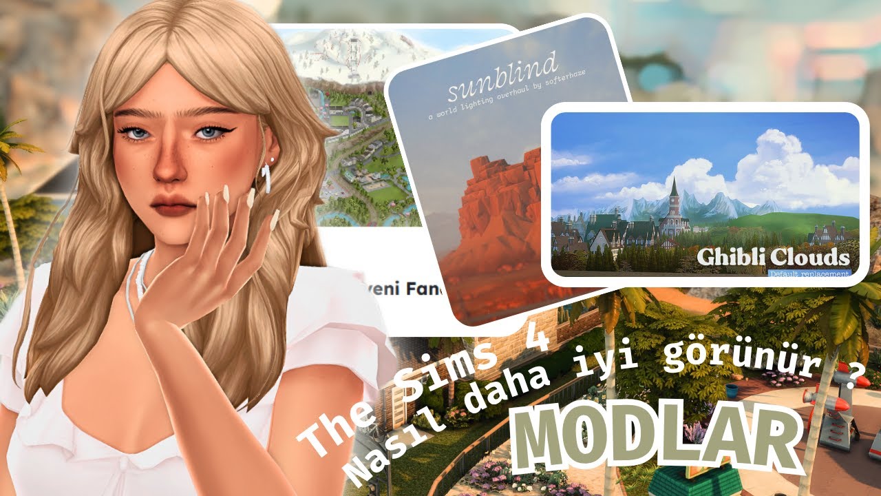THE SIMS 4 NASIL DAHA İYİ GÖRÜNÜR ? GÖRSEL EFEKT MODLARIM