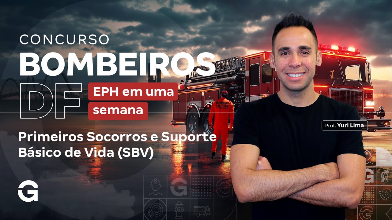 Concurso Bombeiros DF: EPH em uma semana | Primeiros Socorros e Suporte Básico de Vida (SBV)