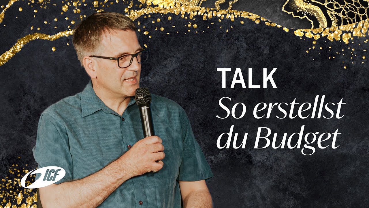 Talk | Budget und Finanzen: Tipps f&uuml;r eine verantwortungsvolle Geldverwaltung | ICF Z&uuml;rich